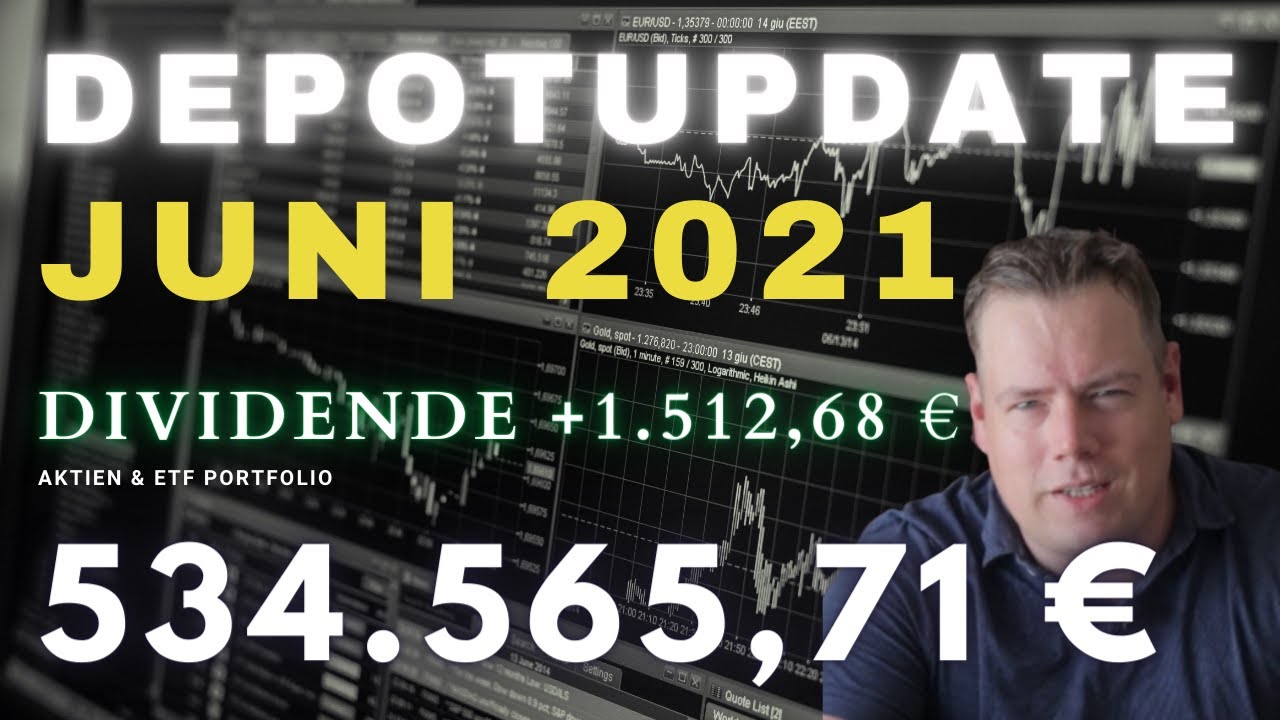ETF- & Aktiendepot Update Juni 2021 | Dividenden & Investitionen