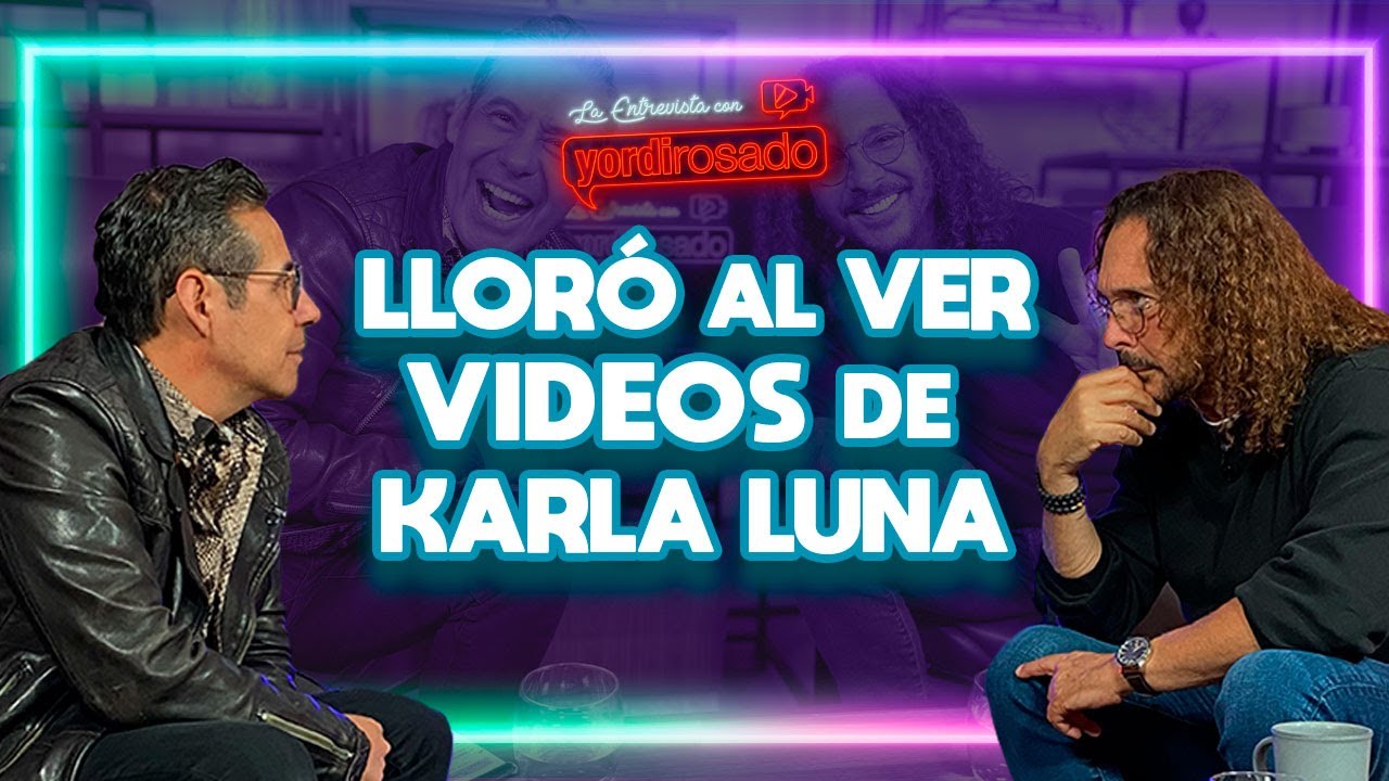 SUEÑO A KARLA LUNA Y A LA GATA | Oscar Burgos | La entrevista con Yordi Rosado