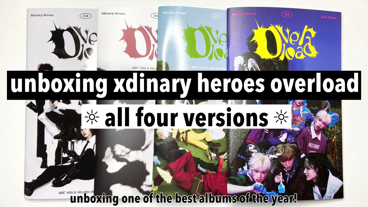 ☼ unboxing xdinary heroes overload ☀︎ all four versions ☼