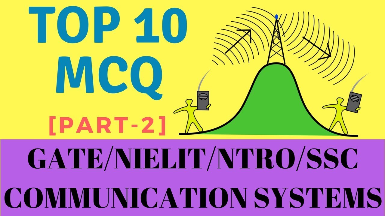 Top 10 MCQs Types | Communication Systems | Part-2