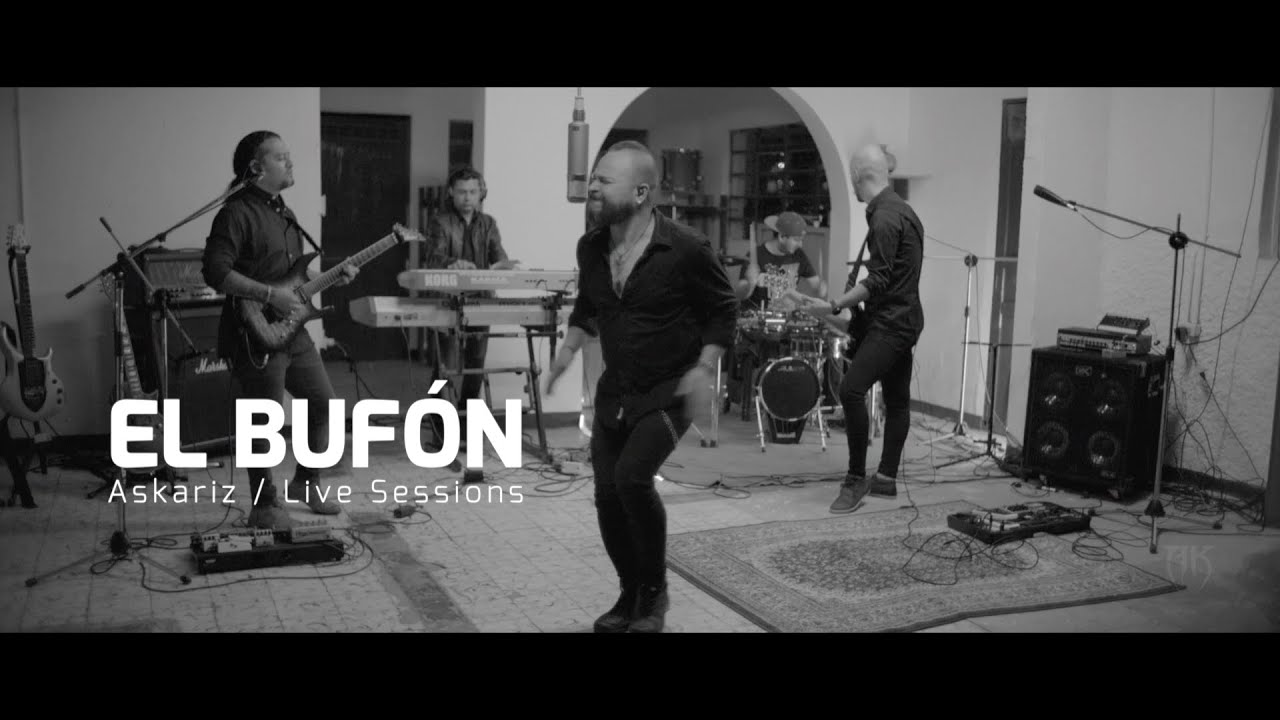 ASKARIZ - El Bufón [Live Sessions®2020]