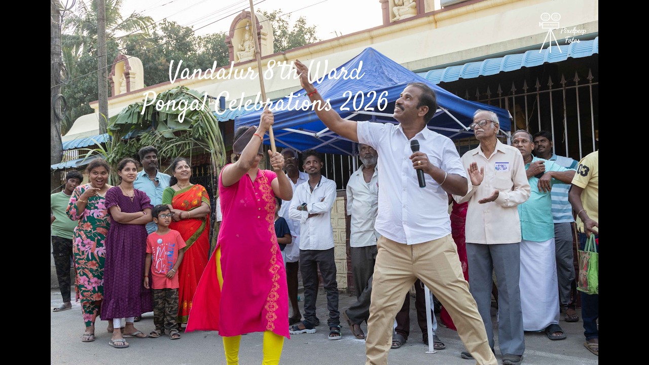 Vandalur 8'th Ward - Pongal Celebrations 2026