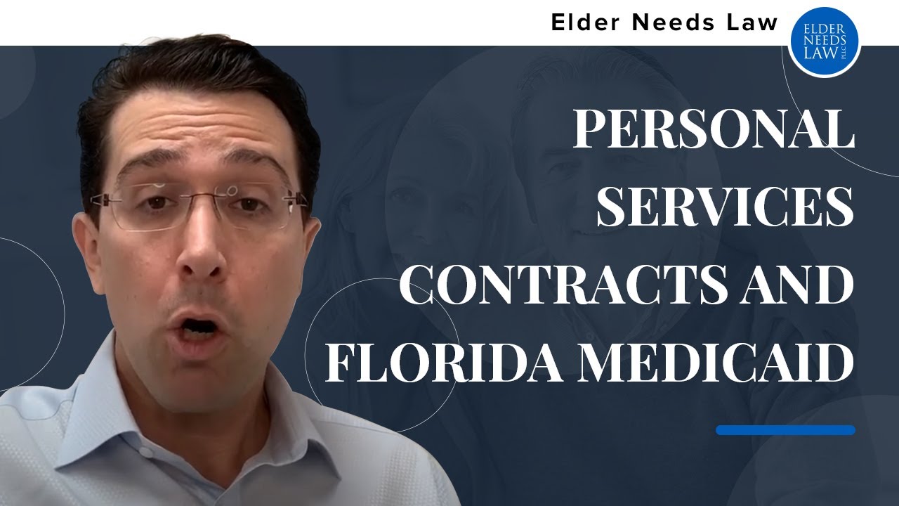 Personal Services Contracts and Florida Medicaid