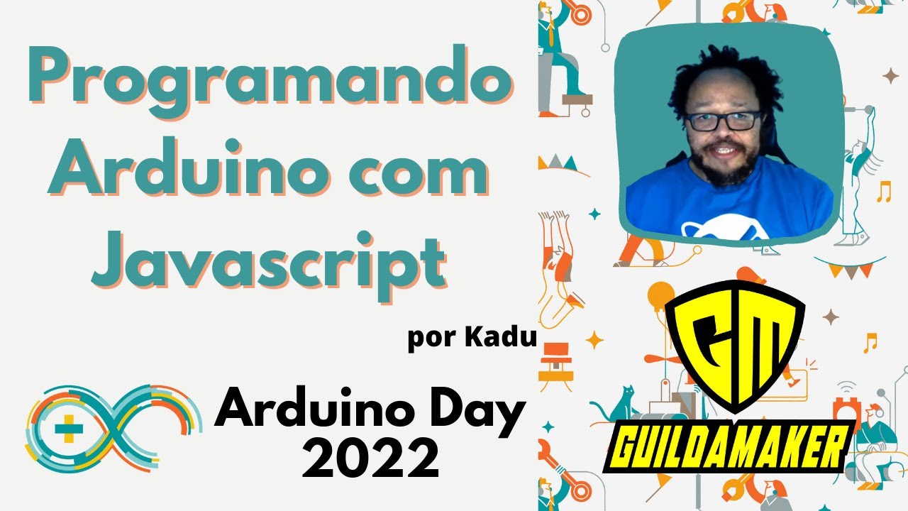 Programando Arduino com Javascript - por Kadu