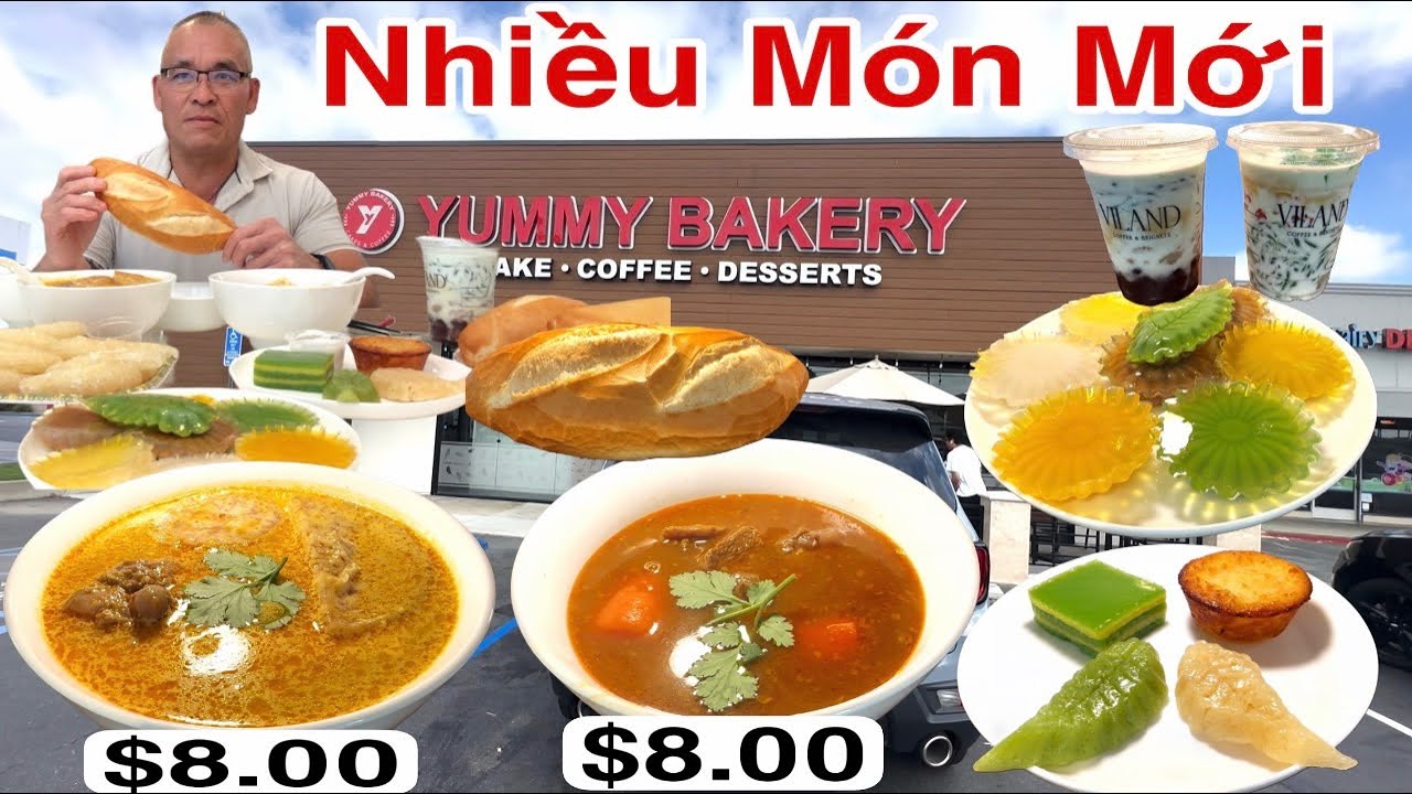 YUMMY BAKERY,$8.00 BÒ KHO- $8.00 CURRY Bánh Mì,Nhiều Món Mới 