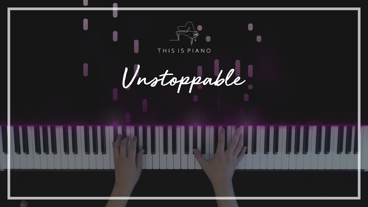 Sia | Unstoppable | 피아노 커버