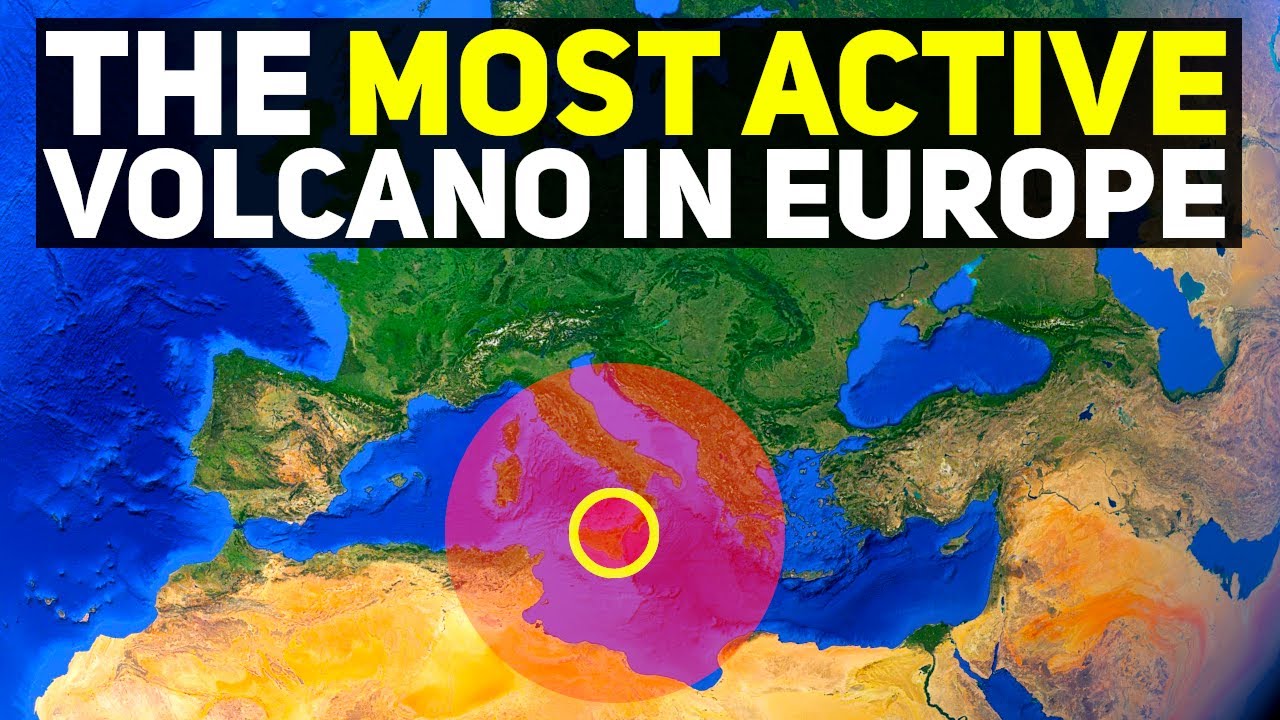 The Most Active Volcano in Europe: Mount Etna