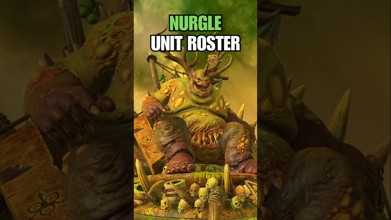 Nurgle Unit Roster in Less than 60 Seconds | Total War Warhammer 3