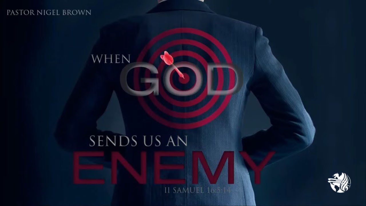 When God Sends An Enemy-pastor Nigel Brown The Potters House