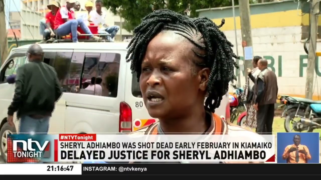 Family of the 21-year-old  Sheryl Adhiambo, who was fatally shot, continues to plead for justice