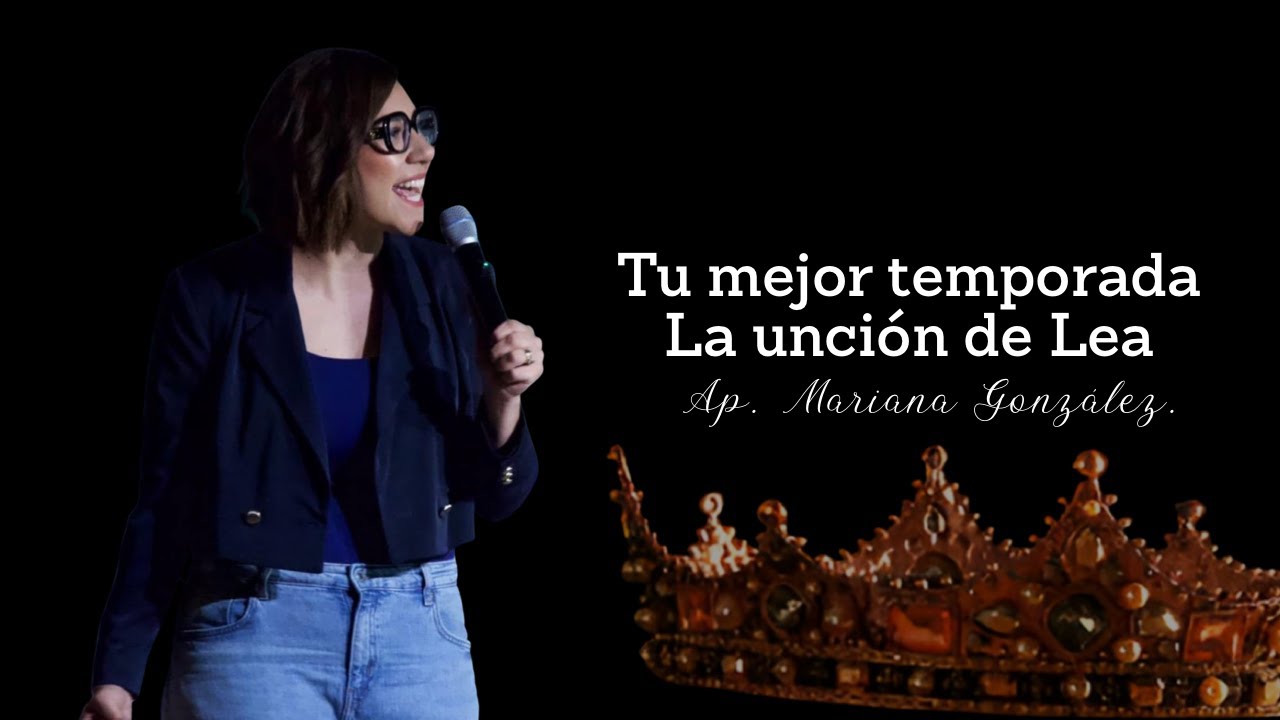 Tu mejor temporada | Ap. Mariana  González
