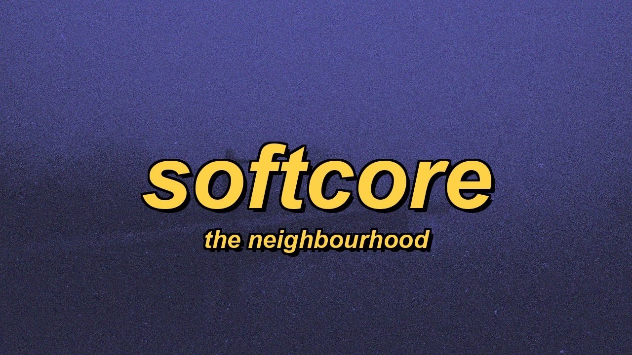 The Neighbourhood - Softcore (slowed + reverb + lyrics)
