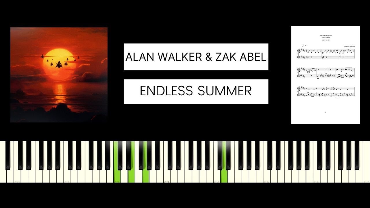 Alan Walker, Zak Abel - Endless Summer (BEST PIANO TUTORIAL & COVER)