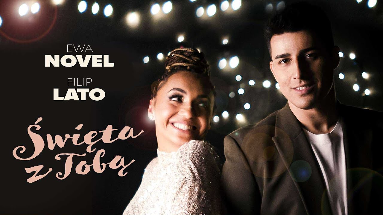 ŚWIĘTA Z TOBĄ - Ewa Novel feat. Filip Lato