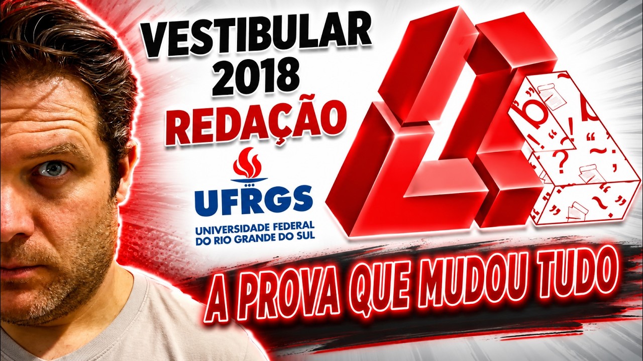 UFRGS 2018: a prova que mudou tudo