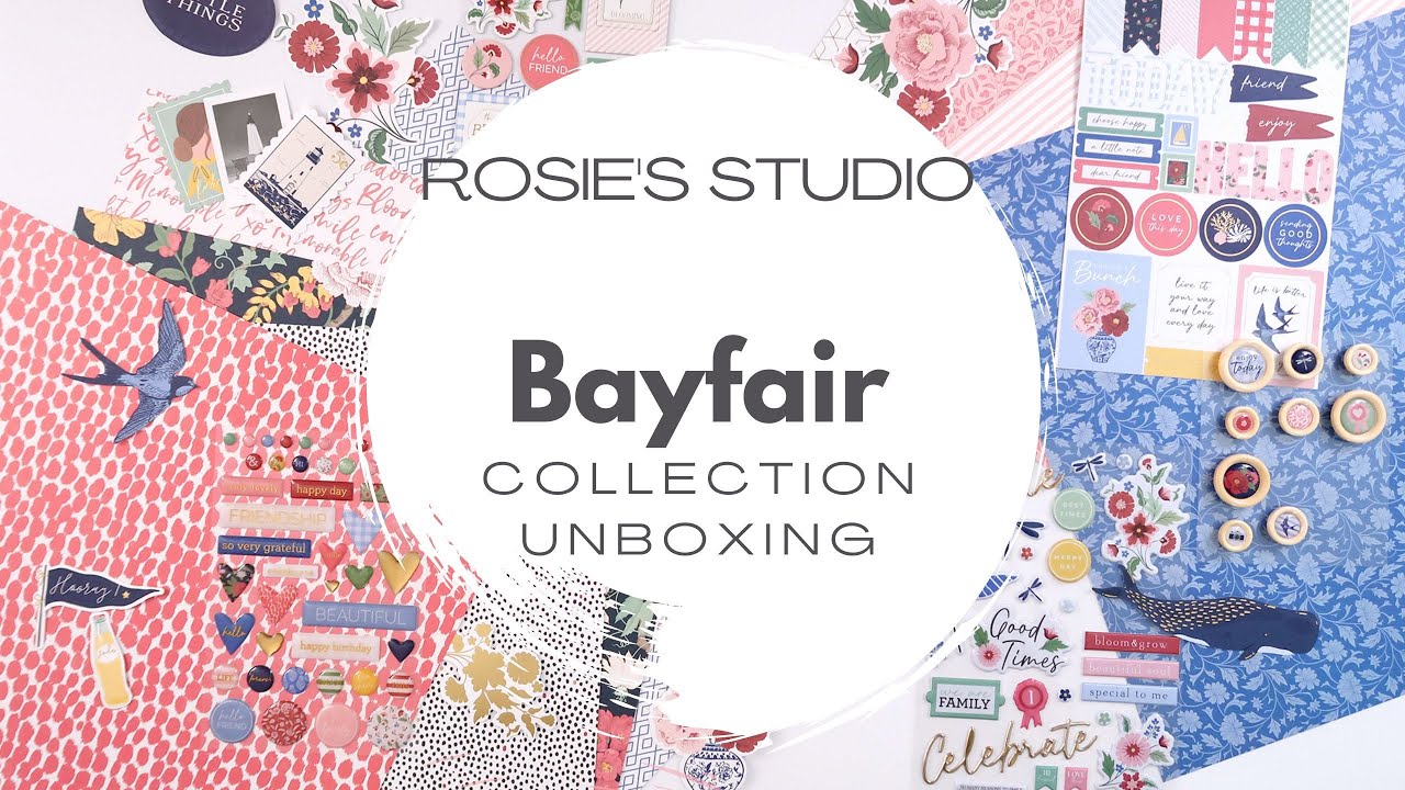 Bayfair Collection Unboxing // Rosie's Studio