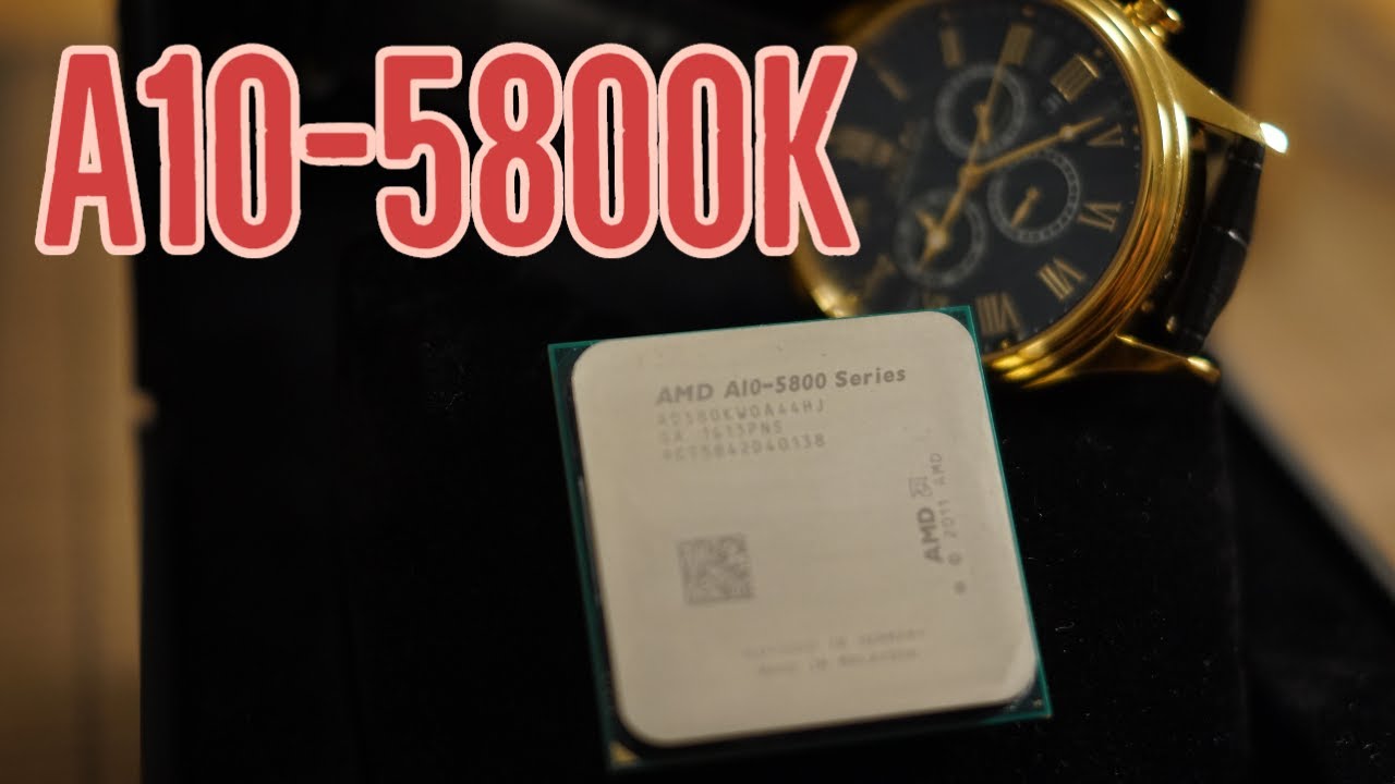 AMD A10-5800K APU Test in 7 Games (2020)