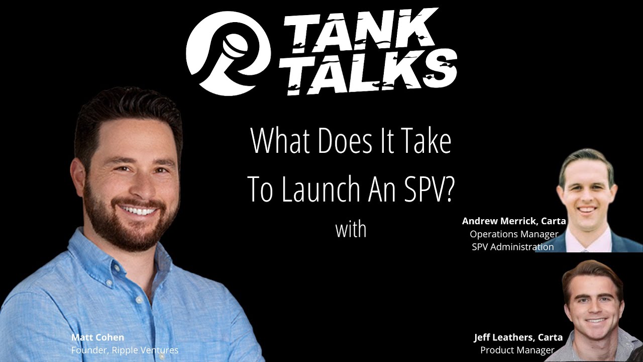 Tank Talks: Что такое SPV? с Эндрю Мерриком и Джеффом Летерсом.