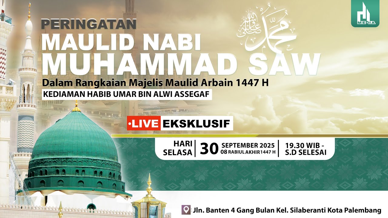 [LIVE] Rangkaian Majelis Maulid Arbain 1447 H Di Malam ke-38 Di Kediaman Habib Umar bin Alwi Assegaf