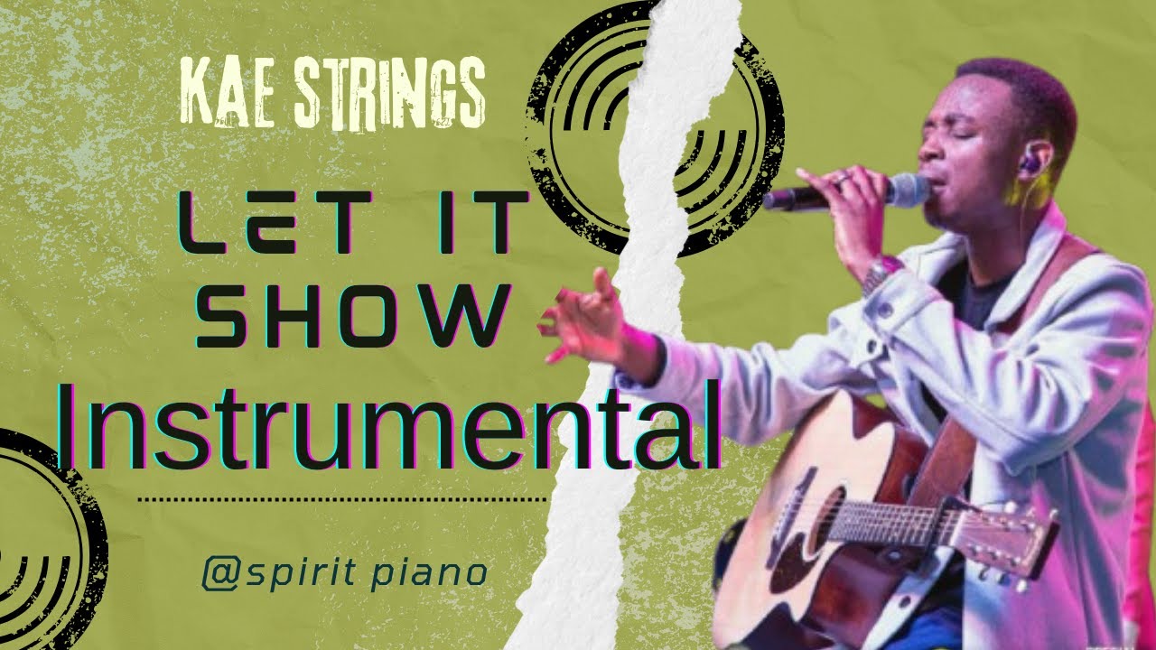 KAE STRINGS - LET IT SHOW (Instrumental)