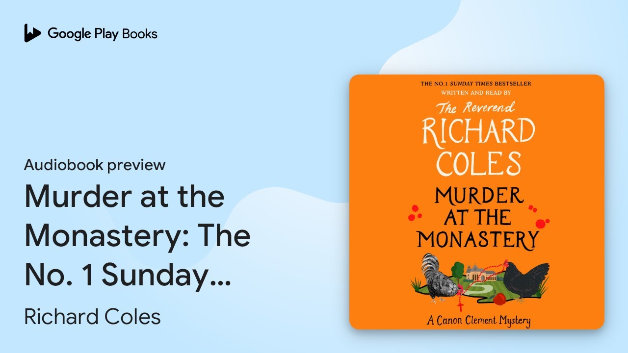 Murder at the Monastery: A Canon Clement&hellip; by Richard Coles &middot; Audiobook preview
