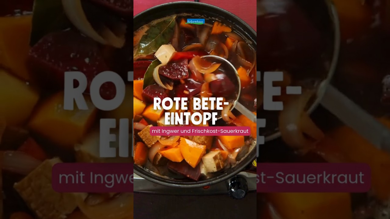 Rote Bete Eintopf mit Ingwer und Frischkost-Sauerkraut-Topping | Reformhaus&reg;