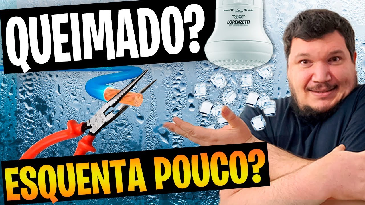 CHUVEIRO QUEIMOU OU N&Atilde;O ESQUENTA MUITO? O QUE FAZER