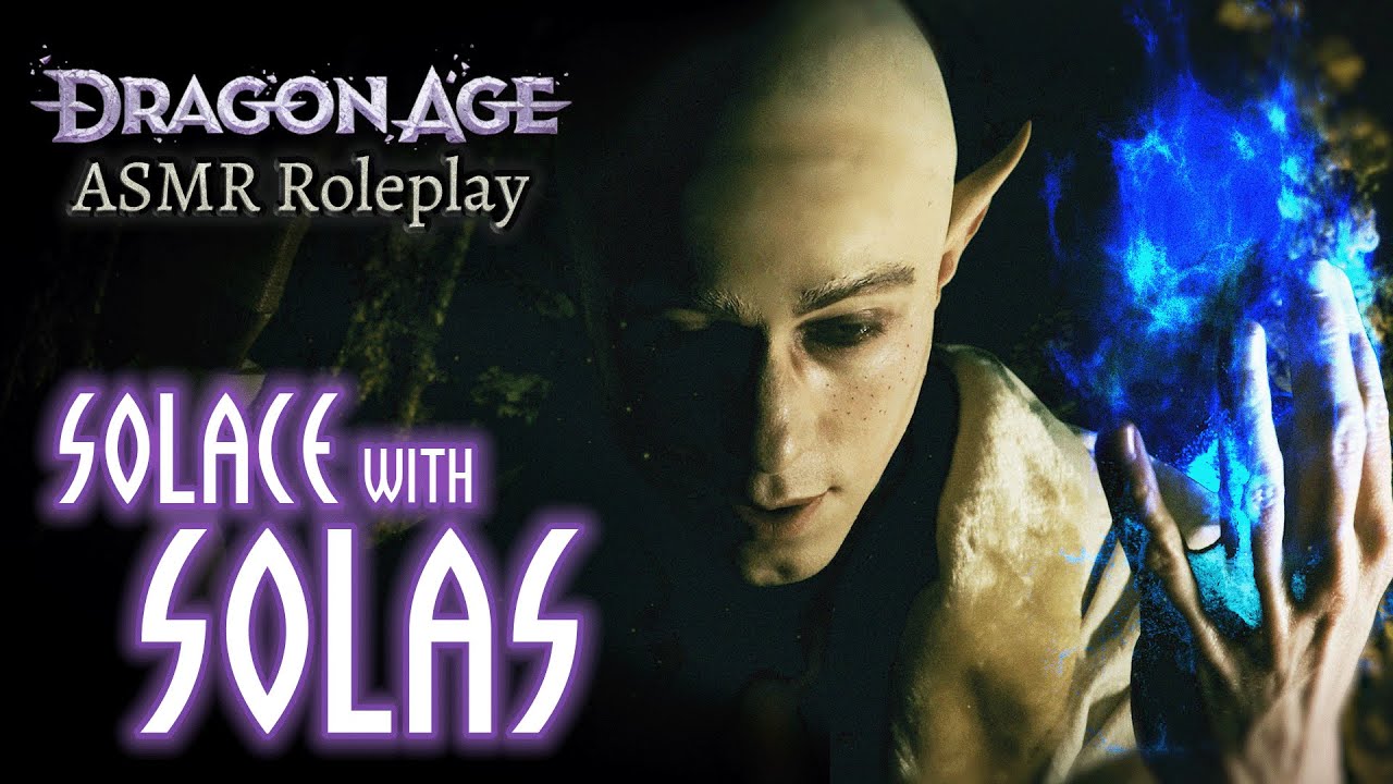 ASMR Solas Helps You Sleep | Dragon Age: Dreadwolf Roleplay