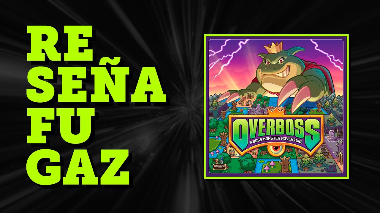 Reseña Fugaz - Overboss