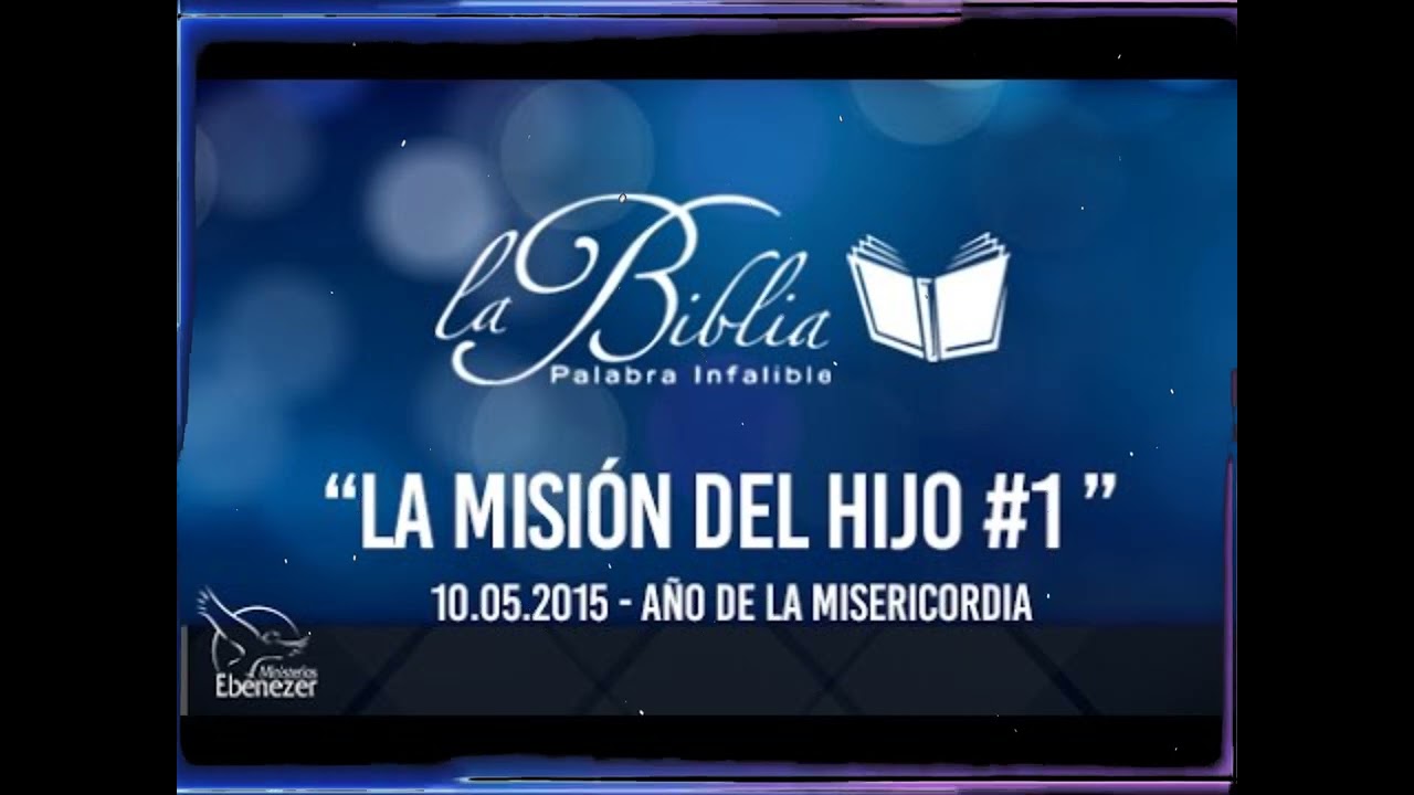 La Misión del Hijo 1 | Sergio Enríquez Enseñanza