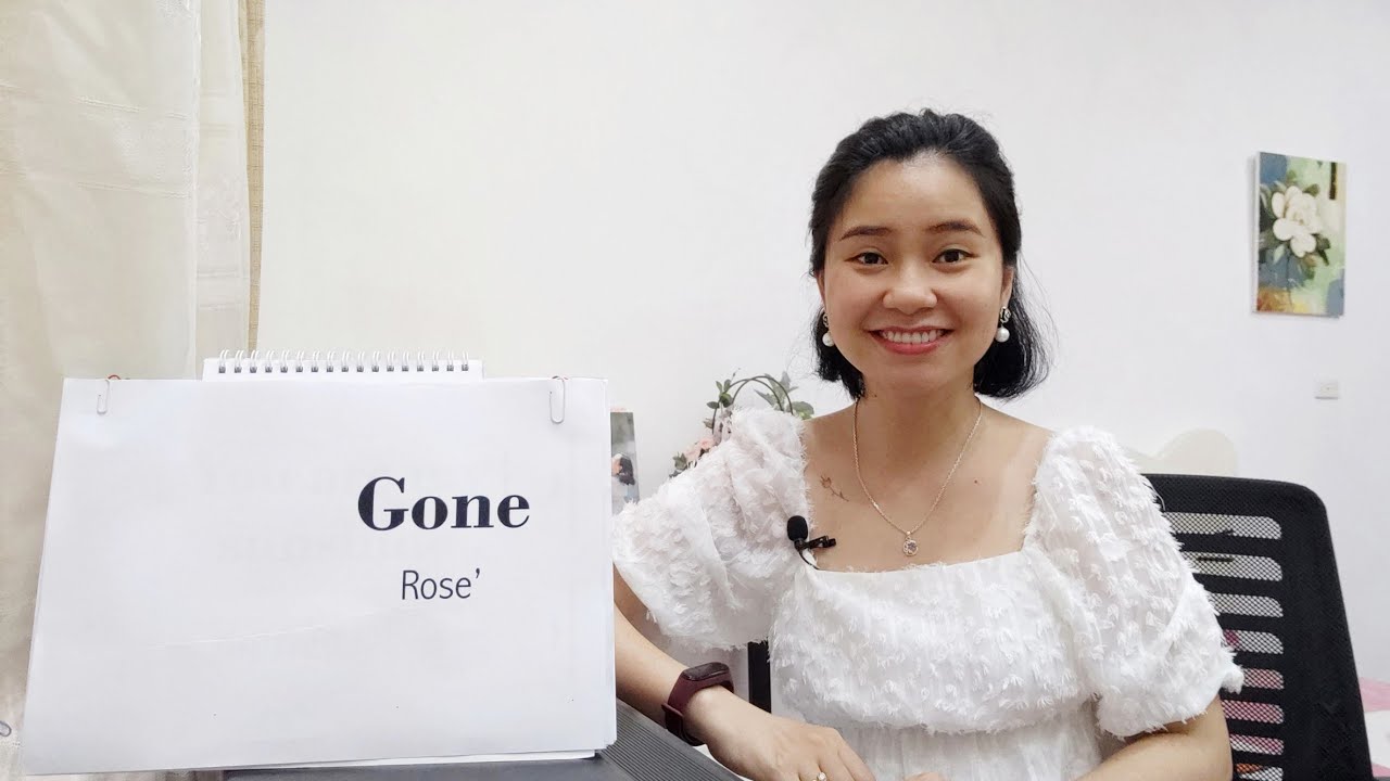 GONE (ROSE') Học Tiếng Anh Qua Bài Hát | Thảo Kiara