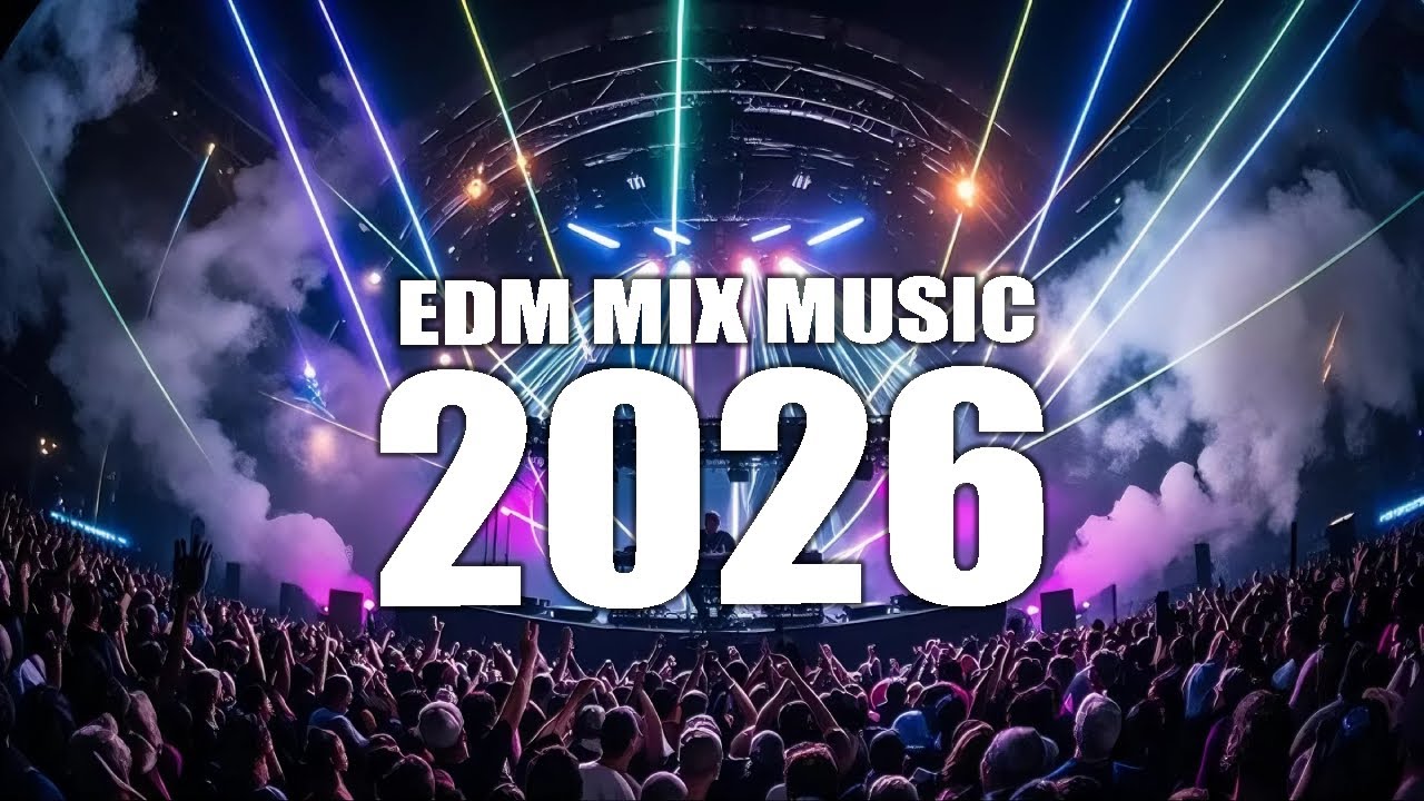 EDM Mix Music 2026 🎵 Disco Remix Nonstop New Songs 🎵 DJ REMIX SONG 2026 #1