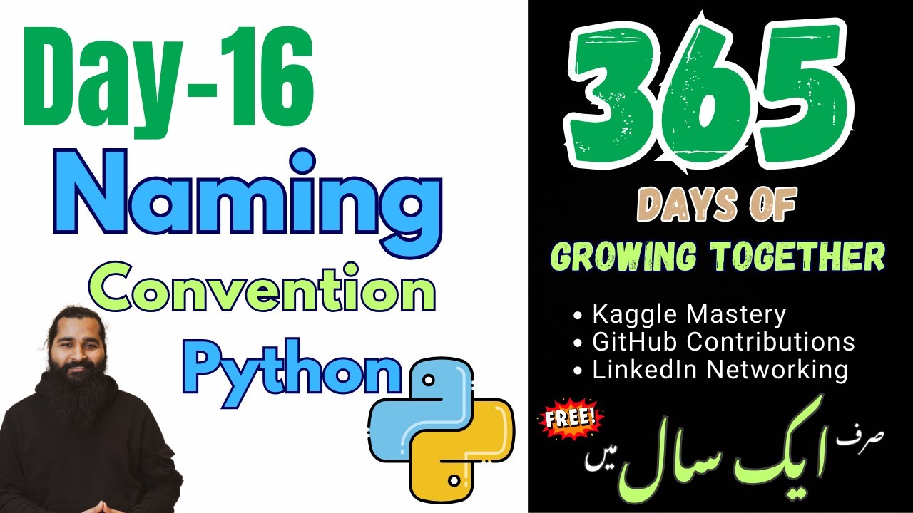 Day 16: Naming Conventions and Rules in Coding in Python | 365 Days of Growing Together