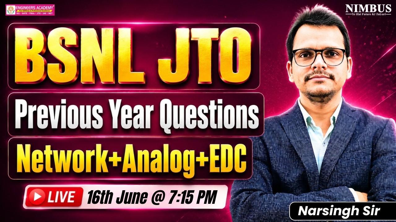 BSNL JTO 2026 | Previous Year Questions | Network, Analog & EDC | BSNL JTO LIVE Class | Narsingh Sir