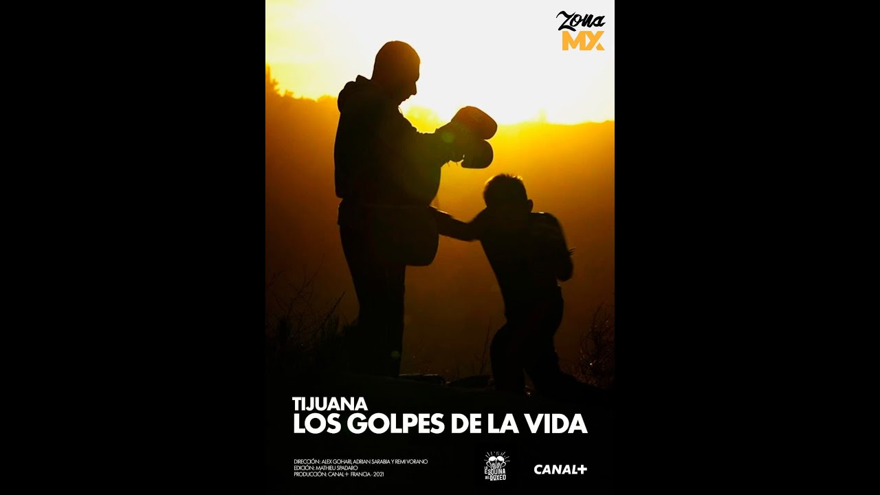 Los golpes de la vida - Documental de boxeo Tijuana