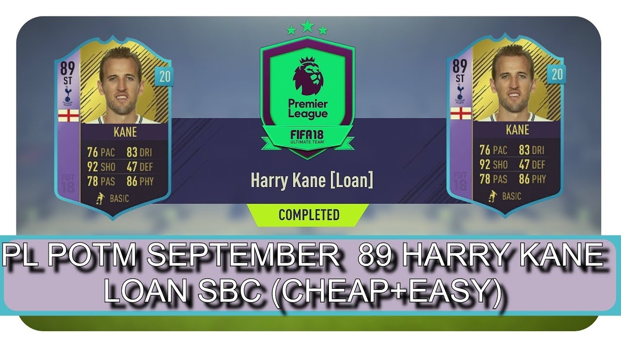 PL POTM September / 89 Harry Kane Loan SBC