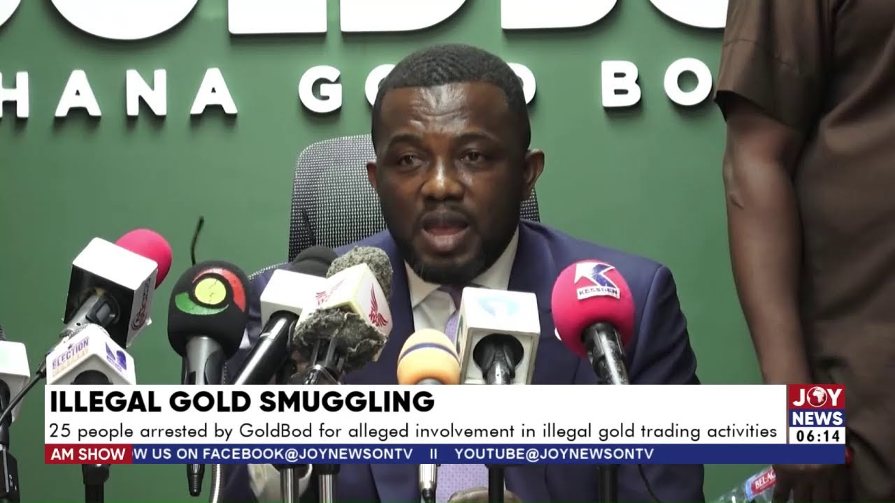 Gold Smuggling: 25 people arrested by GoldBod for alleged involvement in illegal gold trading