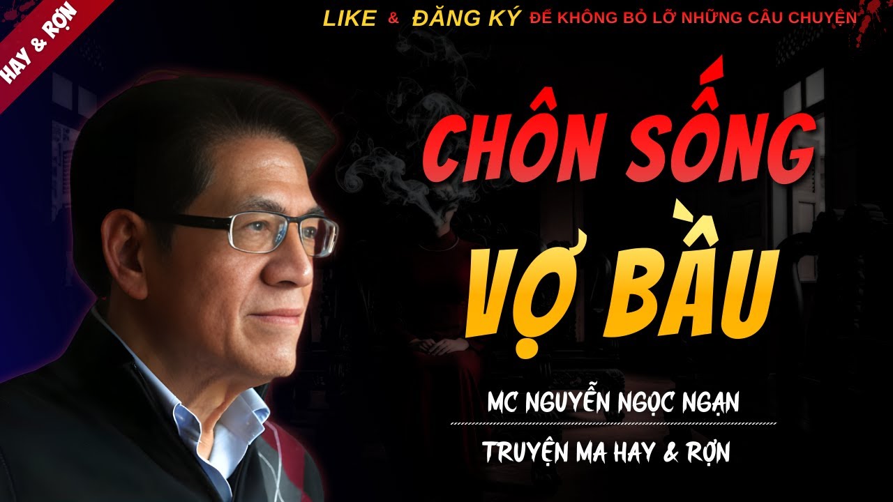 TRUYỆN MA MỚI | KINH DỊ TRUYỆN CHÔN SỐNG VỢ BẦU | Chuyện Ma Nguyễn Ngọc Ngạn Kể Hay Và Rợn Nhất 2026