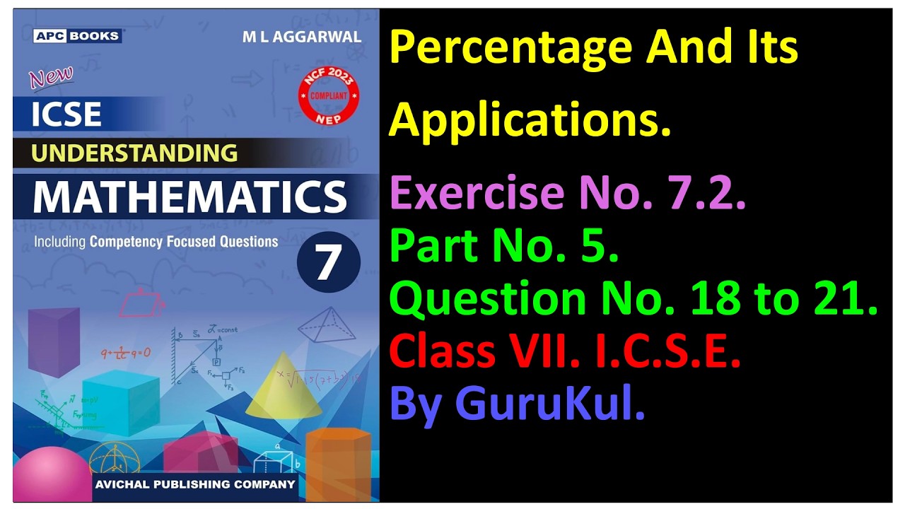 #Percentage | Ex7.2 Part5 Class7 | ML Aggarwal ICSE UNDERSTANDING MATHEMATICS | #GuruKul2208