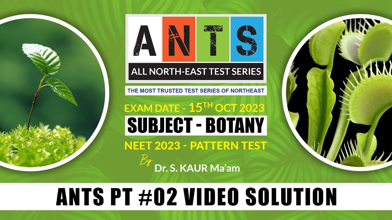 ANTS PT #02 | Botany Video Solution | NEET Pattern Test | Potential & Concept Education