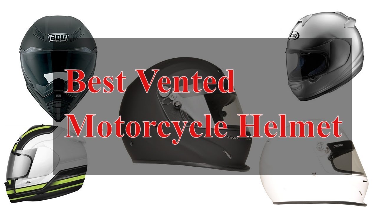 Best Vented Motorcycle Helmet