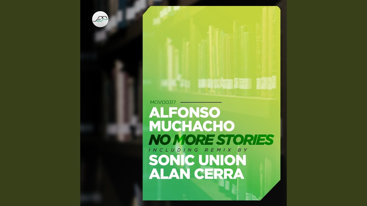No More Stories (Sonic Union Remix)