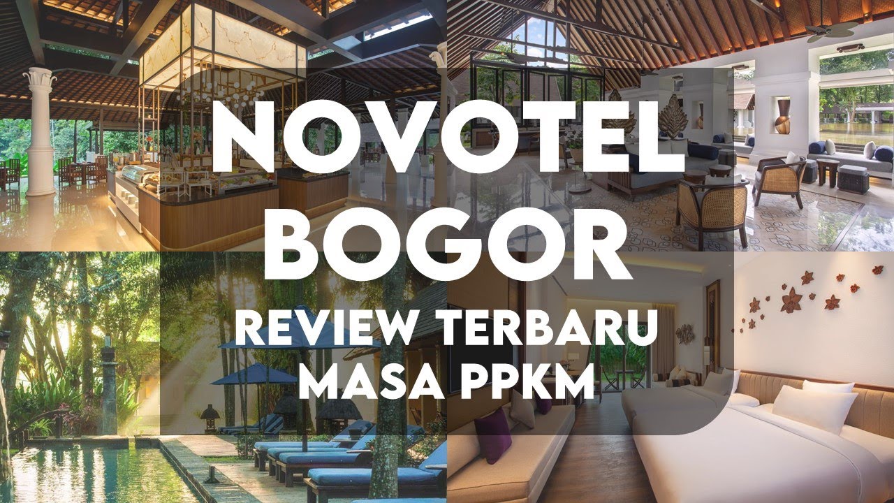 Staycation Novotel Bogor - Hotel Bintang 5 Terbaik di Kota Bogor