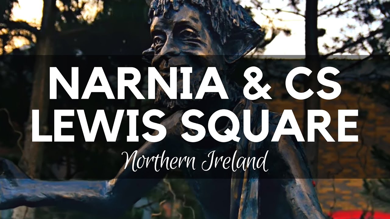 Narnia & CS Lewis Square - Chronicles of Narnia - Belfast