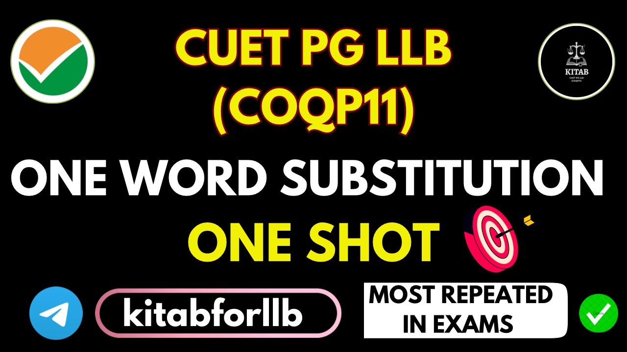 ONE WORD SUBSTITUTION | CUET PG LLB (COQP11) | ONE SHOT