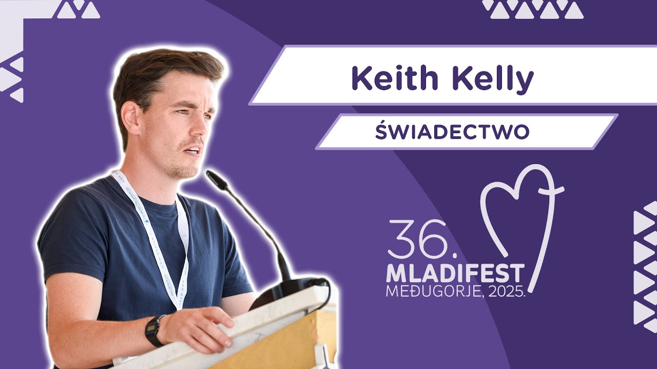 ŚWIADECTWO: Keith Kelly