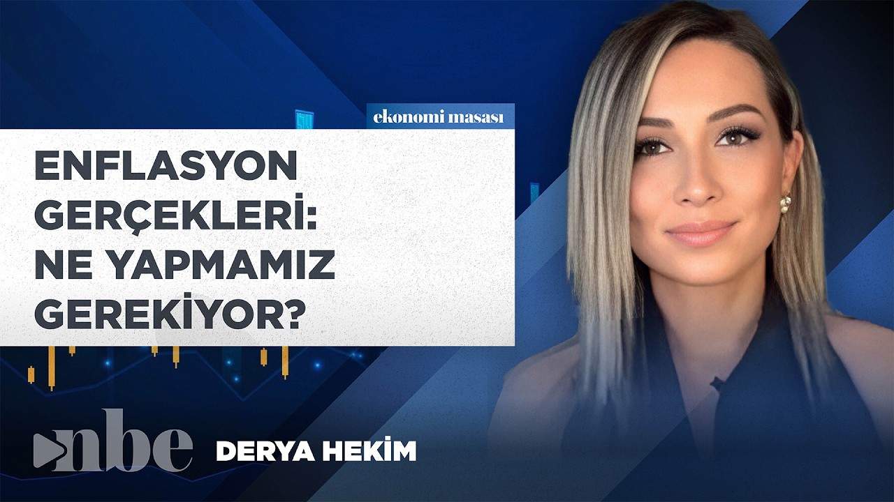 Enflasyonda Şubat Uyarısı! Derya Hekim Gerçekleri Sıraladı! Ne Yapmamız Gerekiyor?