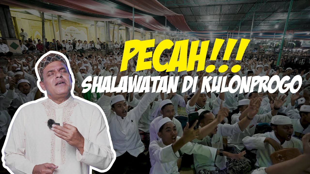 PECAH!!! Shalawatan di Kulonprogo