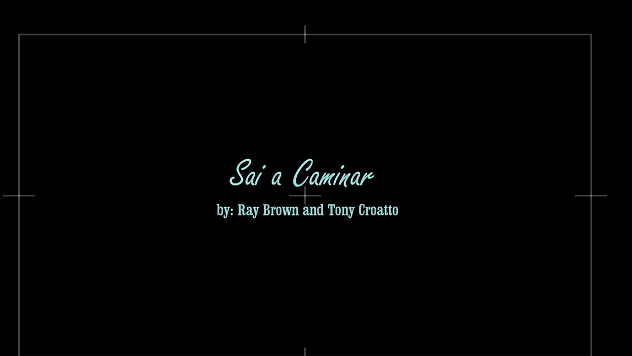 Sai a Caminar- John Munson
