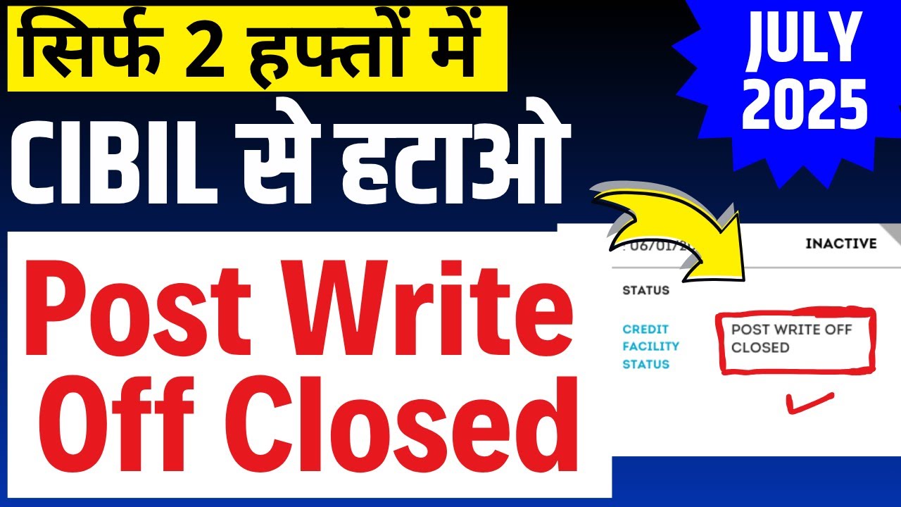 Post Write off Closed Cibil se kaise hataye | Remove Post Write off from cibil report #cibil